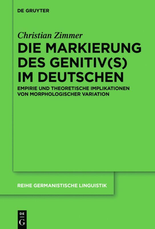 Die Markierung des Genitiv(s) im Deutschen
