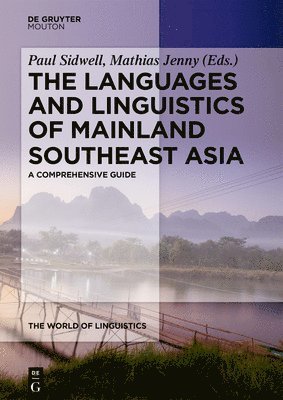 The Languages and Linguistics of Mainland Southeast Asia 1