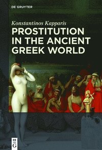 bokomslag Prostitution in the Ancient Greek World