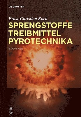 bokomslag Sprengstoffe, Treibmittel, Pyrotechnika