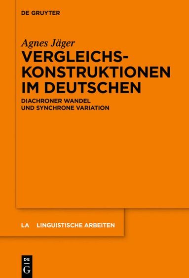 Agnes Jäger - Vergleichskonstruktionen im Deutschen, Inbunden