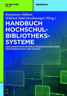 Konstanze Söllner, Wilfried Sühl-Strohmenger - Handbuch Hochschulbibliothekssysteme, Häftad