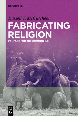 bokomslag Fabricating Religion