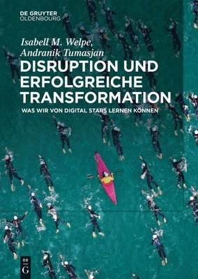 Disruption und erfolgreiche Transformation 1