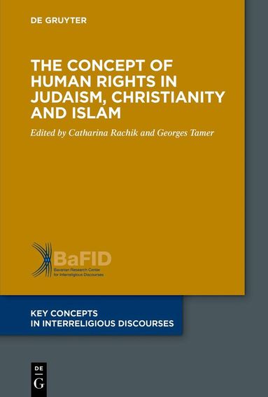 Catharina Rachik, Georges Tamer - Concept of Human Rights in Judaism, Christianity and Islam, Häftad
