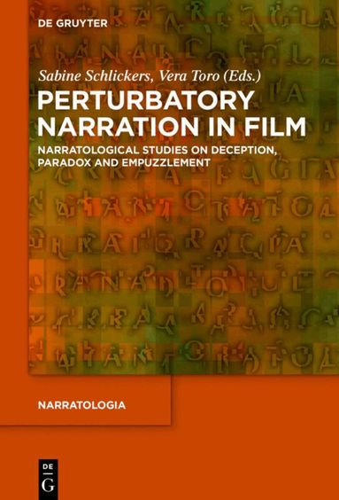 Sabine Schlickers, Vera Toro - Perturbatory Narration in Film, Inbunden
