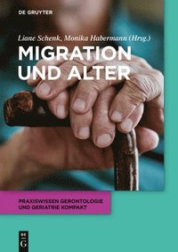 bokomslag Migration und Alter