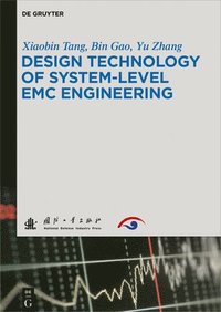 bokomslag Design Technology of System-Level EMC Engineering