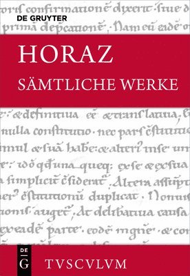 Horaz, Niklas Holzberg - Sämtliche Werke: Lateinisch - Deutsch, Inbunden