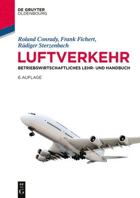 Roland Conrady, Frank Fichert, Rüdiger Sterzenbach - Luftverkehr, Häftad