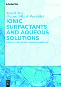 bokomslag Ionic Surfactants and Aqueous Solutions
