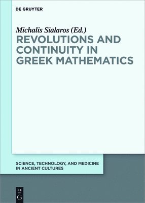 bokomslag Revolutions and Continuity in Greek Mathematics