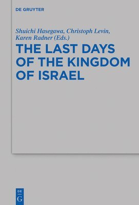 The Last Days of the Kingdom of Israel 1