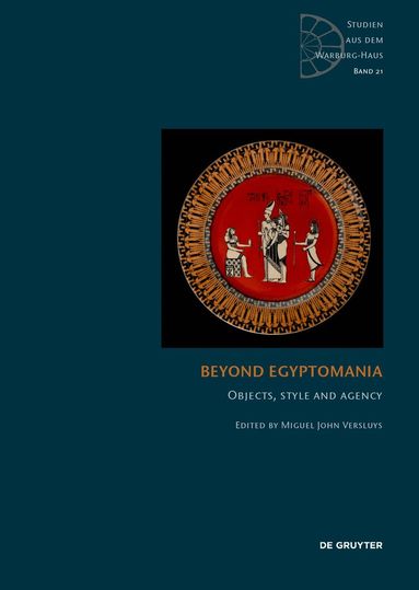 Miguel John Versluys - Beyond Egyptomania, Inbunden