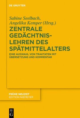 Sabine Seelbach, Angelika Kemper, Sabine Christoph Seelbach Walther - Zentrale Gedächtnislehren des Spätmittelalters, Inbunden