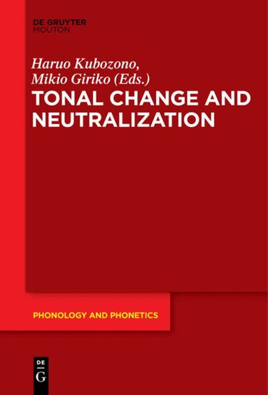 Haruo Kubozono, Mikio Giriko - Tonal Change and Neutralization, Inbunden