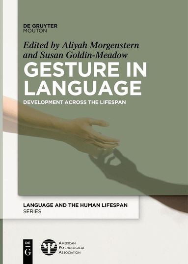 Aliyah Morgenstern, Susan Goldin-Meadow - Gesture in Language, Inbunden