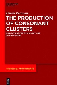 bokomslag The Production of Consonant Clusters