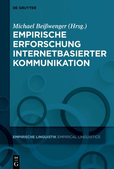 Michael Beißwenger - Empirische Erforschung internetbasierter Kommunikation, Inbunden