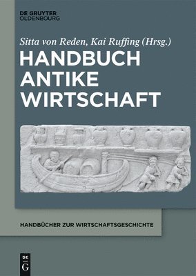 Handbuch Antike Wirtschaft 1