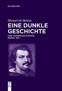 bokomslag Honor de Balzac, Eine dunkle Geschichte