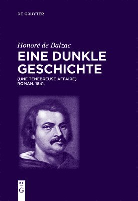 Honor de Balzac, Eine dunkle Geschichte 1