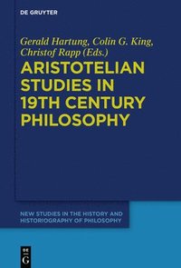 bokomslag Aristotelian Studies in 19th Century Philosophy