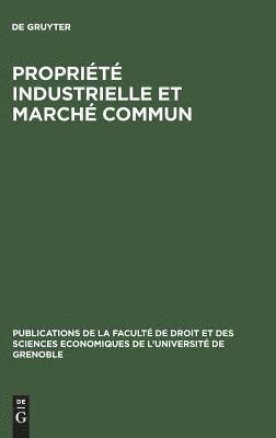 bokomslag Proprit industrielle et march commun