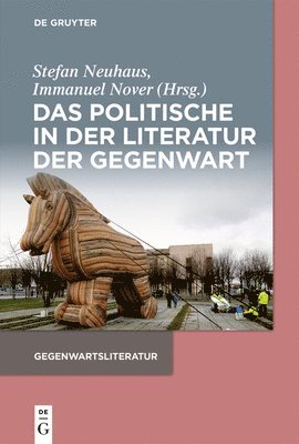 Das Politische in Der Literatur Der Gegenwart