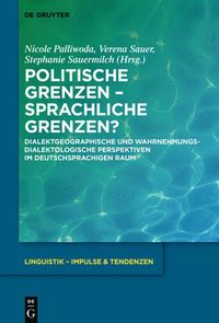 bokomslag Politische Grenzen - Sprachliche Grenzen?