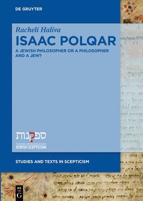 Isaac Polqar  A Jewish Philosopher or a Philosopher and a Jew? 1