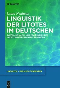 bokomslag Linguistik der Litotes im Deutschen