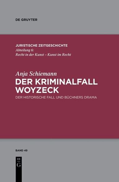 Anja Schiemann - Kriminalfall Woyzeck, Inbunden