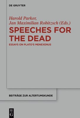 Harold Parker, Jan Maximilian Robitzsch - Speeches for the Dead, Inbunden