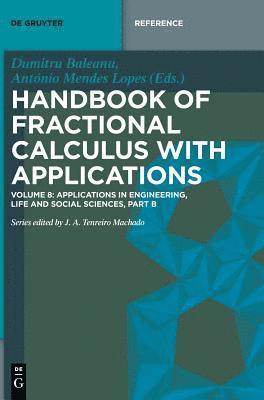 Dumitru Bǎleanu, António Mendes Lopes, Dumitru Baleanu, Dumitru B¿leanu - Applications in Engineering, Life and Social Sciences, Part B, Inbunden