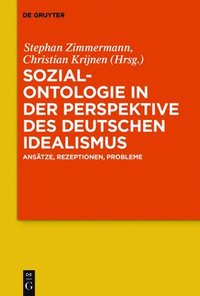 bokomslag Sozialontologie in der Perspektive des deutschen Idealismus