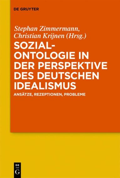 Stephan Zimmermann, Christian Krijnen - Sozialontologie in der Perspektive des deutschen Idealismus, Inbunden
