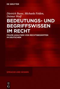 bokomslag Bedeutungs- und Begriffswissen im Recht