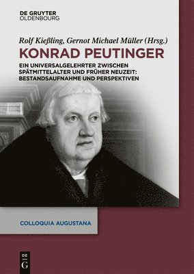 Rolf Kießling - Konrad Peutinger, Inbunden