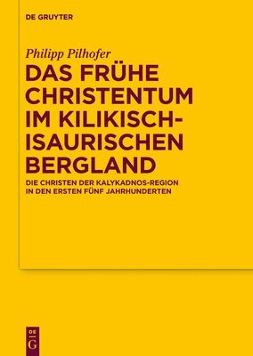 Das frhe Christentum im kilikisch-isaurischen Bergland 1