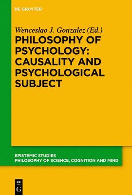 Philosophy of Psychology: Causality and Psychological Subject 1