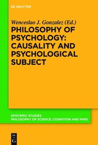 bokomslag Philosophy of Psychology: Causality and Psychological Subject