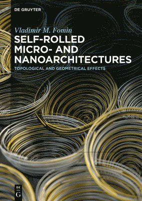 bokomslag Self-rolled Micro- and Nanoarchitectures