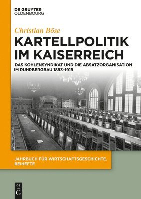 bokomslag Kartellpolitik im Kaiserreich