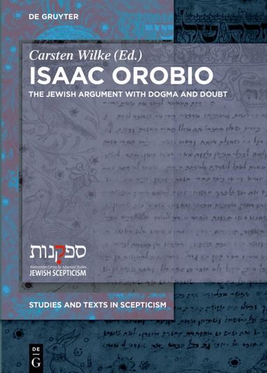 Carsten Wilke - Isaac Orobio, Inbunden