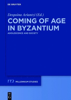 Coming of Age in Byzantium 1