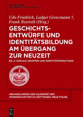 Ludger Grenzmann, Udo Friedrich, Frank Rexroth - Soziale Gruppen und Identitätspraktiken, Inbunden