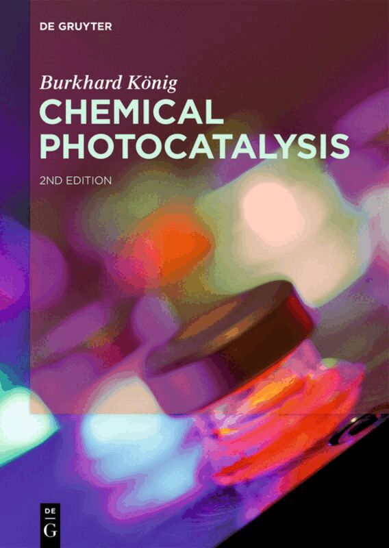 Burkhard König - Chemical Photocatalysis, Inbunden. Tillgänglighet: Tillfälligt slut