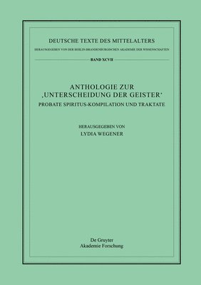 Lydia Wegener - Anthologie Zur 'Unterscheidung Der Geister', Inbunden