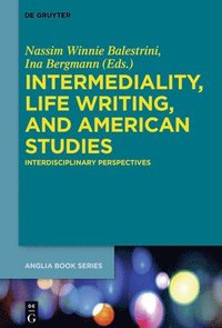 bokomslag Intermediality, Life Writing, and American Studies